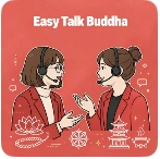 Easy Talk Buddha · podcast cover